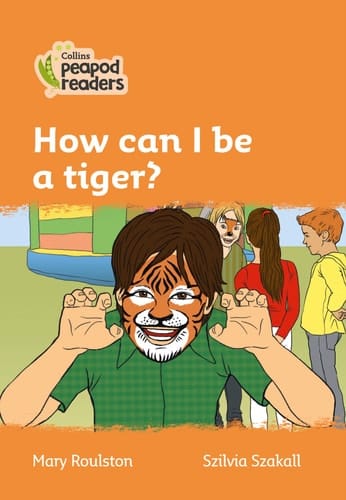 How Can I Be a Tiger? Level 4