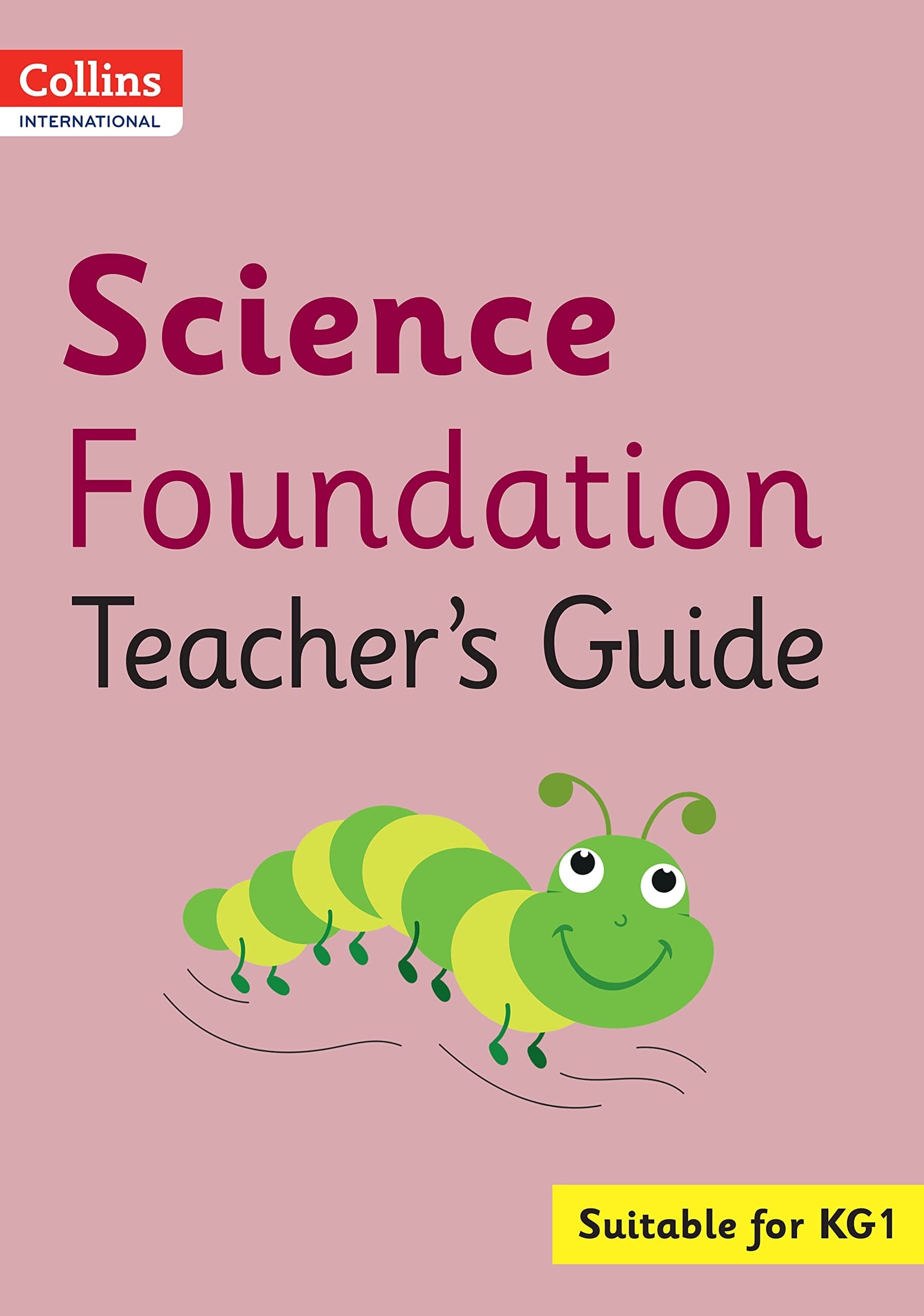Collins International Foundation - Collins International Science Foundation Teacher's Guide