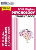 National 5 and Higher Psychology: Comprehensive Textbook for the CfE