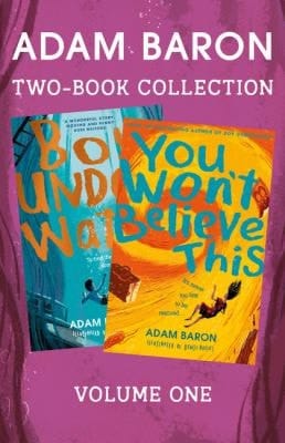 Adam Baron 2-Book Collection, Volume 1: Boy Underwater, You Won't Believe This