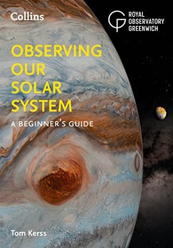 Observing Our Solar System A Beginner's Guide