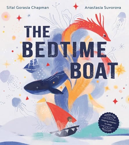 The Bedtime Boat: A new illustrated book to help children sleep