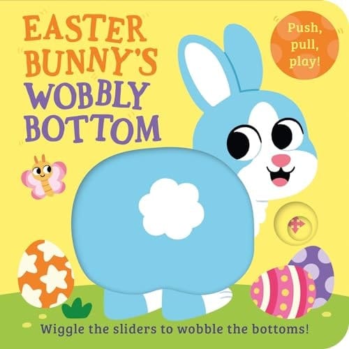 Easter Bunny's Wobbly Bottom (WOBBLY BOTTOMS)