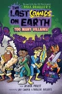 Last Comics on Earth: Too Many Villains!