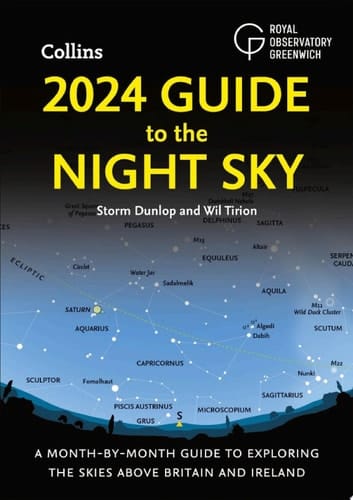 2024 Guide to the Night Sky: A Month-By-month Guide to Exploring the Skies above Britain and Ireland