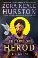 The Life of Herod the Great: a Novel