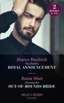 Sheikh's Royal Announcement / Claiming His Out-of-bounds Bride