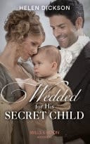 Wedded for His Secret Child