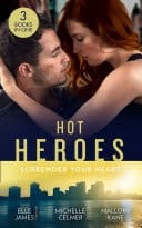 Hot Heroes : Surrender Your Heart: Navy SEAL Six Pack  / Bedroom Diplomacy / Star Witness
