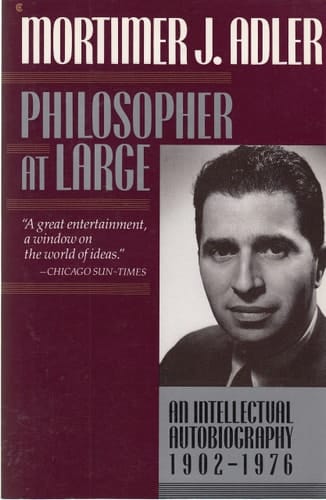 Philosopher at Large: An Intellectual Autobiography, 1902-1976
