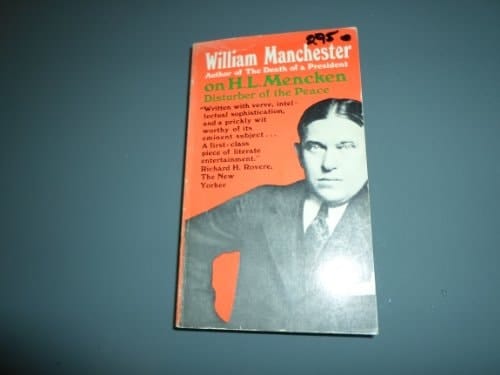 H.L. Mencken: Disturber of the Peace