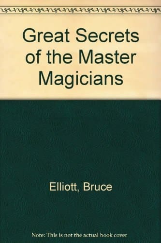 Great Secrets of the Master Magicians