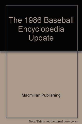 The 1986 Baseball Encyclopedia Update