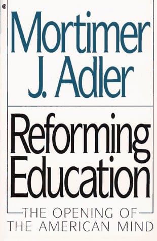 Reforming Education: The Opening of American Mind