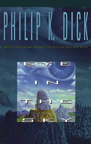 EYE IN THE SKY (Collier Nucleus Science Fiction Classic)