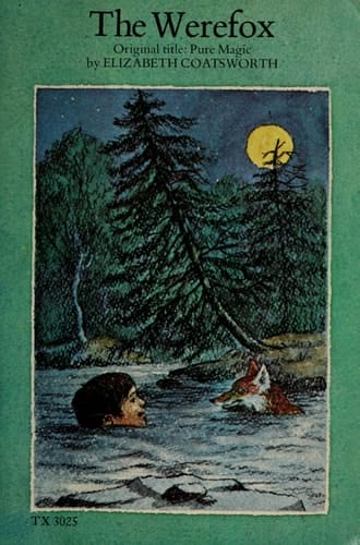 The Werefox: Originally Published As Pure Magic