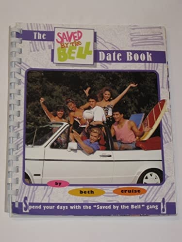 The SAVED BY THE BELL DATE BOOK