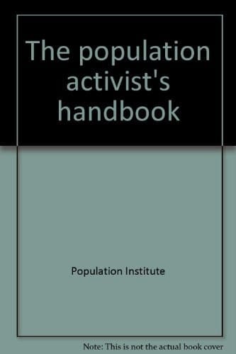 The population activist's handbook