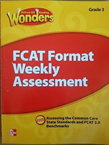 McGraw-Hill Reading Wonders FCAT Format Weekly Assessment Grade 3 by McGraw-Hill Education (2014-01-01)