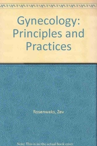 Gynecology: Principles and practice