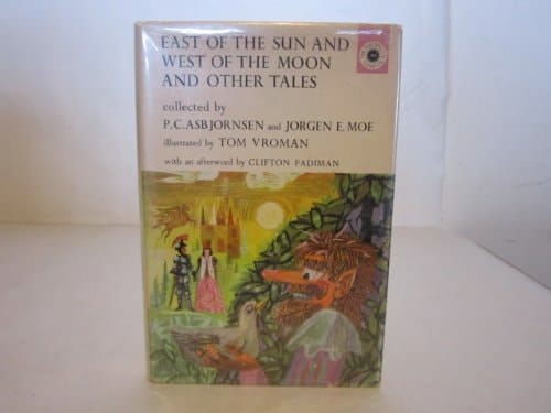 East of the Sun and West of the Moon and Other Tales