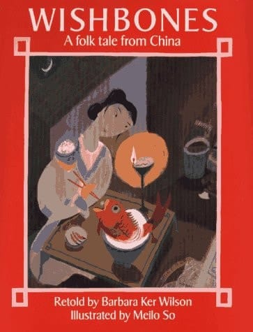 Wishbones A Folk Tale from China