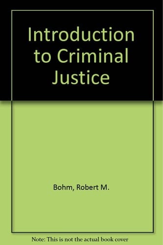 Introduction to Criminal Justice