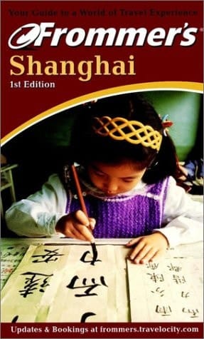 Frommer's Shanghai 2001