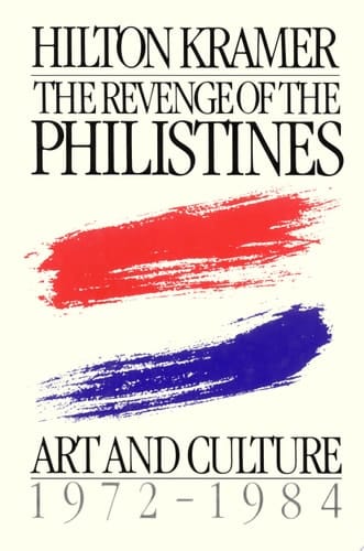 The Revenge of the Philistines Art and Culture, 1972-1984