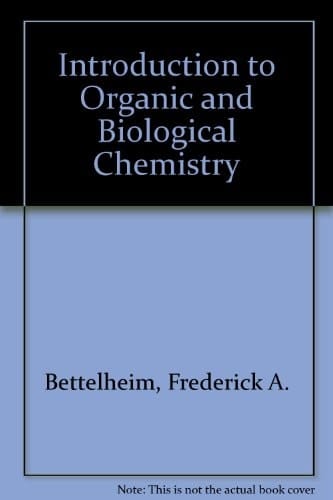 Introduction to Organic and Biological Chemistry