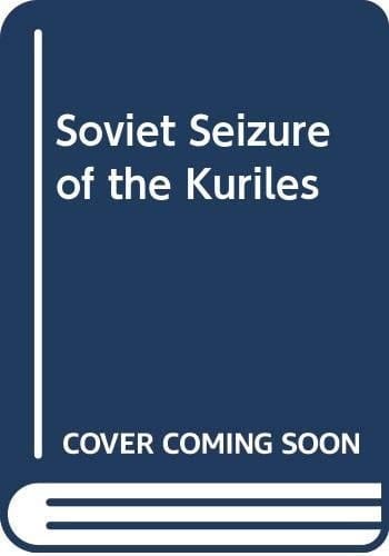 The Soviet seizure of the Kuriles