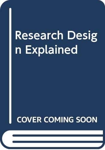 Research Design Explained