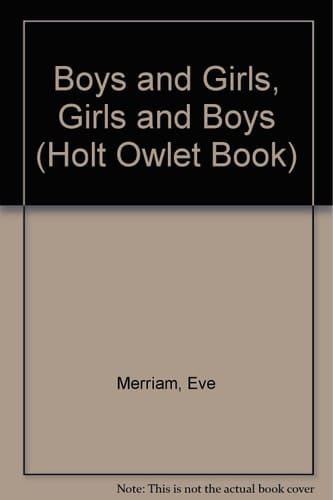 Boys and Girls, Girls and Boys (Holt Owlet Book)