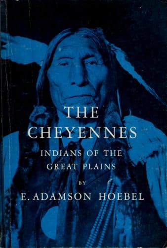 The Cheyennes: Indians of the Great Plains