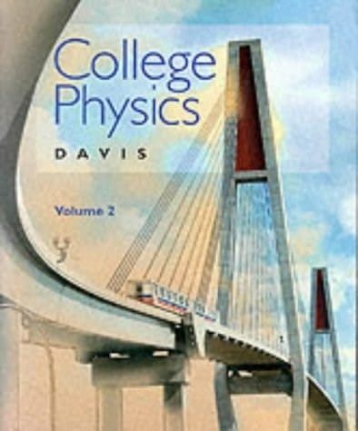 College Physics: Preliminary Edition (2)