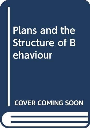 Plans and the Structure of Behavior