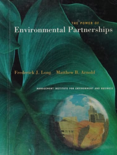 The Power of Environmental Partnerships (The Dryden Press Series in Management)