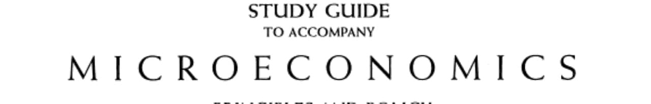 Study Guide to Accompany Microeconomics: Principles and Policy