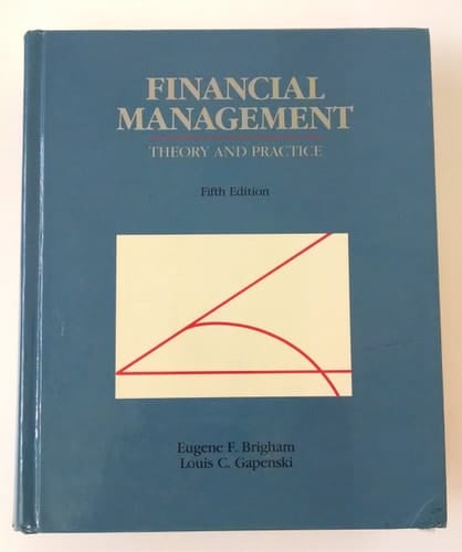 Financial Management: Theory and Practice (Dryden Press Series in Economics)