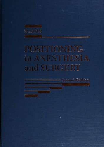 Positioning in Anesthesia and Surgery