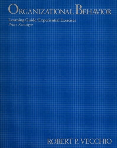 Organizational Behavior Learning Guide/Experiential Exercises