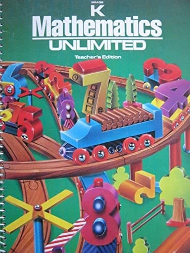 Mathematics Unlimited Grade K Teacher's Edition (Holt, Rinheart and Winston)