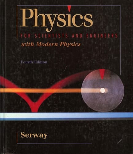 Physics for Scientists and Engineers With Modern Physics (Saunders golden sunburst series)
