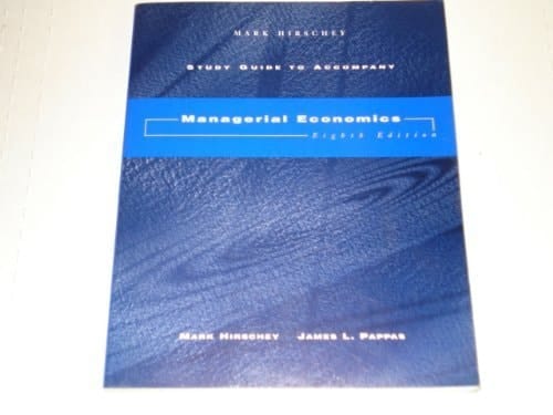 Study Guide to Accompany Managerial Economics
