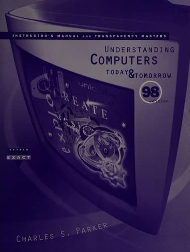 Understanding Computers, 1998