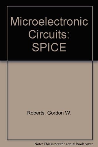 SPICE for Microelectronic Circuits
