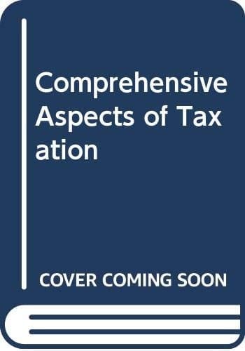 Comprehensive Aspects of Taxation 1986-1987