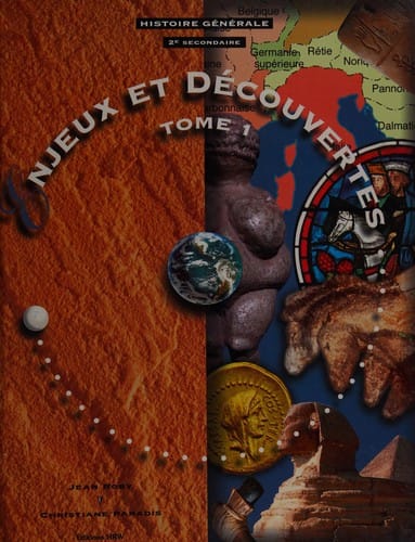 Enjeux et Decouvertes Histoire Generale, 2e Secondaire