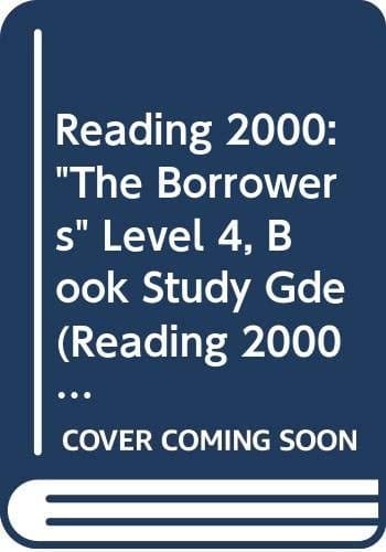 Reading 2000 Book Study Guides: Level Four, Book 2: The Borrowers (Reading 2000 Partners)