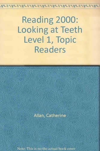 Looking at Teeth: Topic Reader Level 1 (Reading 2000)